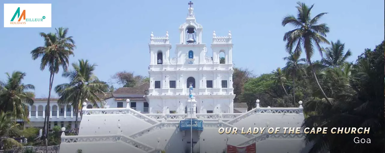 GOA TOUR PACKAGES Our Lady of the Cape Church