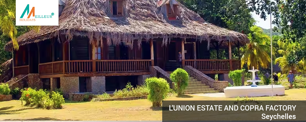 06_L'union-estate-and-copra-factory_Seychelles-Tour
